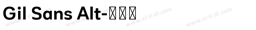 Gil Sans Alt字体转换